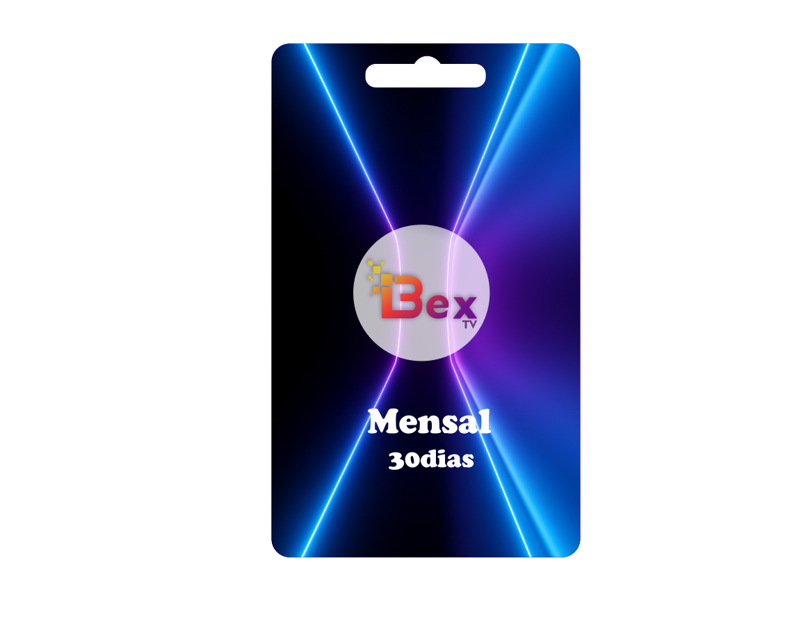 BexTV Mensal = 30 Dias